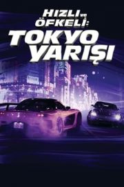 Hızlı ve Öfkeli 3: Tokyo Yarışı Hd Kesintisiz Donmadan izleyin